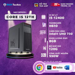 CPU I5-12400/ 8GB RAM/ 120GB SSD | MAY OFFICES 12TH