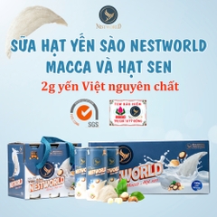 SỮA HẠT YẾN SÀO NESTWORLD MACCA VÀ HẠT SEN