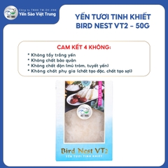 [Hoả tốc HCM] Yến sào Việt Trung - Yến tươi tinh khiết - Bird Nest VT2