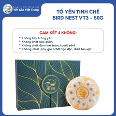 Yến sào Việt Trung - Tổ Yến Tinh Chế - Bird Nest VT3