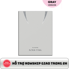 Album BORN PINK BLACKPINK VER BLACK GRAY PINK nguyên seal chính hãng