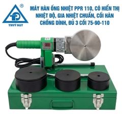 Máy Hàn Nhiệt Ống PPR 110, 3 cối 75-90-110, Gia Nhiệt Nhanh, Cối Chống Dính
