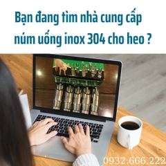 Núm Uống Tiết Kiệm Nước Cho Heo, Núm Dạng Mỏ Vịt, Chất Liệu Inox 201, Trên Thân Ghi SUS 304, Núm VặnInox Dày