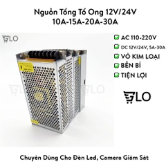 Nguồn Tổng Tổ Ong 12V/24V 10A-15A-20A-30A Chuyên Dùng Cho Đèn Led, Camera Giám Sát