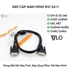 Dây Cáp Màn Hình DVI 24+1 1.5m tới 10m Hàng Bọc Dù Chống Nhiễu