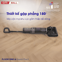 Tineco Floor One i6 Stretch Plus 2 - Máy Hút Bụi Lau Sàn Khô Ướt 2027 03