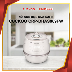 CUCKOO CRP-DHAS069FW - NỒI CƠM ĐIỆN CAO TẦN 2026 tại Citimall 01