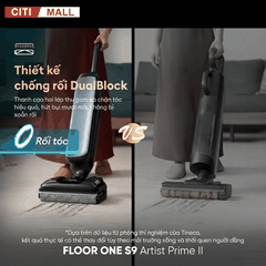 TINECO S9 ARTIST PRIME II - MÁY HÚT BỤI LAU SÀN KHÔ ƯỚT 2026