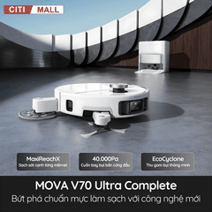 Mova V70 Ultra Complete - Robot Hút Bụi Lau Sàn 2026 tại Giga Việt Nam x Citimall 02