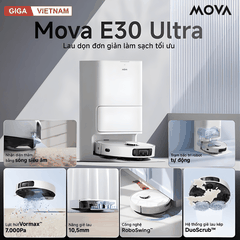 Mova E30 Ultra - Robot Hút Bụi Lau Sàn 2026 tại Giga Việt Nam 02