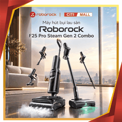 Roborock F25 Pro Steam Gen 2 Combo - Máy Hút Bụi Lau Sàn 2026 tại Citimall 01
