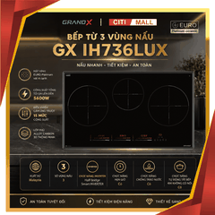 GRANDX GX IH736Lux - BẾP TỪ GRANDX 2026