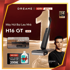 Dreame H16 GT - Máy Hút Bụi Lau Sàn 2026 tại Citimall x Giga Việt Nam 01