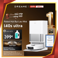 Dreame L40s Ultra - Robot Hút Bụi Lau Nhà 2026 tại CITI MALL x Vua Nhà Bếp Đức 01