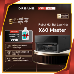 Dreame X60 Master - Robot Hút Bụi Lau Nhà 2026 tại CITI MALL x Vua Nhà Bếp Đức 01