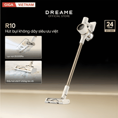 Dreame R10 - Máy Hút Bụi Cầm Tay Không Dây 2026 tại Giga Việt Nam x Vua Nhà Bếp Đức 02