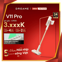 Dreame V11 Pro - Máy Hút Bụi Cầm Tay Không Dây 2026 tại Giga Việt Nam x Vua Nhà Bếp Đức 01