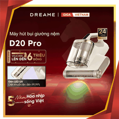 Dreame D20 Pro - Máy Hút Bụi Giường Nệm 2026 tại Giga Việt Nam x Vua Nhà Bếp Đức 01