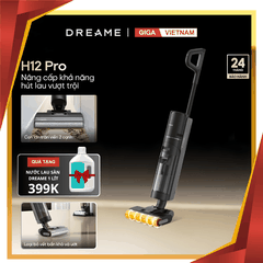 Dreame H12 Pro - Máy Hút Bụi Lau Sàn 2026 tại Giga Việt Nam x Vua Nhà Bếp Đức 01