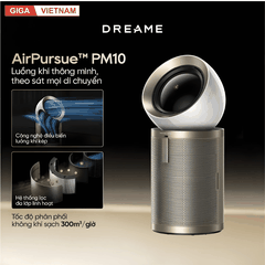Dreame AirPursue™ PM10 - Máy Lọc Không Khí 2026 tại Giga Việt Nam x Vua Nhà Bếp Đức 21