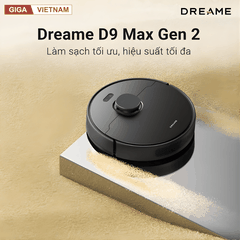 Dreame D9 Max Gen 2 - Robot Hút Bụi Lau Nhà 2026 tại Giga Việt Nam x Vua Nhà Bếp Đức 02
