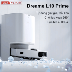 Dreame L10 Prime - Robot Hút Bụi Lau Nhà 2026 tại Giga Việt Nam x Vua Nhà Bếp Đức 04
