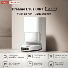 Dreame L10s Ultra Gen 2 - Robot Hút Bụi Lau Nhà 2026 tại Giga Việt Nam x Vua Nhà Bếp Đức 02