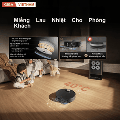 Dreame Matrix10 Ultra - Robot Hút Bụi Lau Nhà 2026 tại Giga Việt Nam x Vua Nhà Bếp Đức 06
