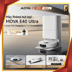 Mova E40 Ultra - Robot Hút Bụi Lau Nhà 2026 tại Citimall