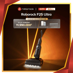 Roborock F25 Ultra - Máy hút bụi lau nhà cầm tay 2026 tại Vua Nhà Bếp Đức 00