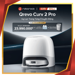Roborock Qrevo Curv 2 Pro - Robot hút bui lau nhà 2026 tại Vua Nhà Bếp Đức 01