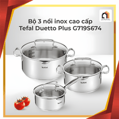 Bộ Nồi 3 Món Tefal Duetto Plus G719S674 - Siêu Sale 2025 tại Vua Nhà Bếp Đức 01