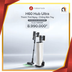 Roborock H60 Ultra - Máy Hút Bụi Cầm Tay 2026 tại Vua Nhà Bếp Đức 01