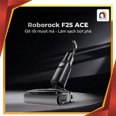 Roborock F25 ACE - Máy hút bụi lau nhà thế hệ mới 2026 tại Vua Nhà Bếp Đức 1