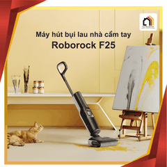 Roborock F25 - máy hút bụi lau nhà cầm tay bản quốc tế tại Vua Nhà Bếp Đức 00