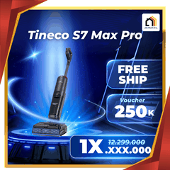 Tineco Floor One S7 Max Pro - Máy hút bụi lau nhà thế hệ mới 2026 tại Vua Nhà Bếp Đức