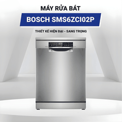 Bosch SMS6ZCI02P - Máy Rửa Bát Độc Lập 2026 tại Vua Nhà Bếp Đức 02