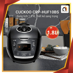 Cuckoo CRP-HUF10BS 1,8 lít - Nồi Cơm Điện Cao Tần Cucko tại Vua Nhà Bếp Đức 01