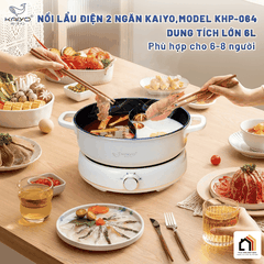 Nồi lẩu điện 2 ngăn Kaiyo size 6L (mã KHP-064) tại Vua Nhà Bếp Đức 02