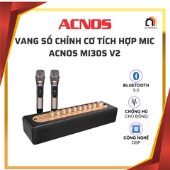 Vang Số ACNOS - Siêu Phẩm Vang Số Kèm Mic Thông Minh 2026 tại Vua Nhà Bếp Đức 01