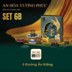 SET AN HÒA VƯƠNG PHÚC - Hộp 6 Hũ Yến Chưng Sẵn