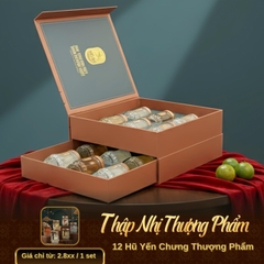 THẬP NHỊ THƯỢNG PHẨM - 12 Yến Hũ Thượng Phẩm