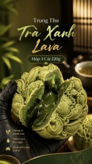 TRUNG THU TRÀ XANH LAVA (cái 220-250gr)