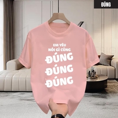 tee-ao-thun-co-tron-mau-em-yeu-noi-gi-cung-dung-menswear-nam-nu-vai-xin-4-chieu-