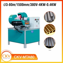Máy chà nhám & đánh bóng ống tròn CKV-MTA80 Ø3–80mm/380V-4KW/0.4KW/1.5m