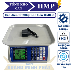 Cân điện tử 20kg tính tiền HM835 - Thương hiệu CÂN HOÀNG MINH PHÁT