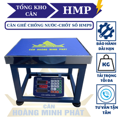Cân ghế điện tử 350kg HMP9 Thương Hiệu CÂN HOÀNG MINH PHÁT. Cân tính tiền, chống nước. Cân Chốt Số - Tiếng việt