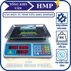 Cân điện tử 40KG tính tiền HMP666-40KG - PHÍM TIẾNG VIỆT - Thương Hiệu CÂN HOÀNG MINH PHÁT
