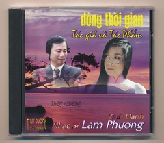 TD CD16 - Dòng Thời Gian - Tác Giả Tác Phẩm - Vinh Danh Nhạc Sĩ Lam Phương - Thùy Dương (KGTUS)