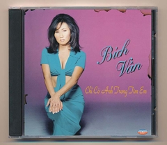 Blue Ocean CD3 - Chỉ Có Anh Trong Tim Em - Bích Vân